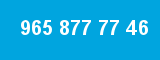 965 877 77 46 965 877 77 46